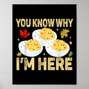 Funny Deviled Eggs You Know Why Im Here Tee Uni Ad Poster