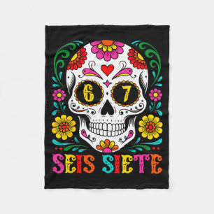 Funny Dia De Los Muertos Sugar Skull Seis Siete 67 Fleece Blanket