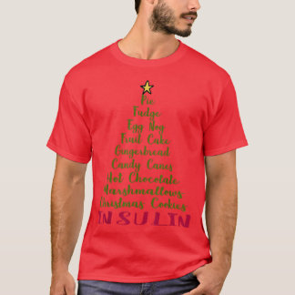 Funny Diabetes Christmas Tree Pie Fudge Egg Nog In T-Shirt