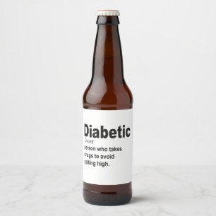 Funny Diabetic type 1 Definition Awareness Gift Beer Bottle Label
