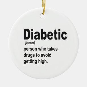 Funny Diabetic type 1 Definition Awareness Gift  Ceramic Tree Decoration