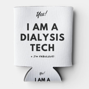 Funny Dialysis Tech Nurse Black and White Can Cooler