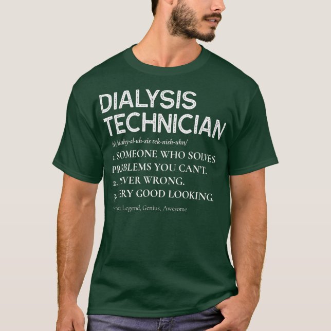 Funny Dialysis Technician Definition Nephrology T-Shirt (Front)