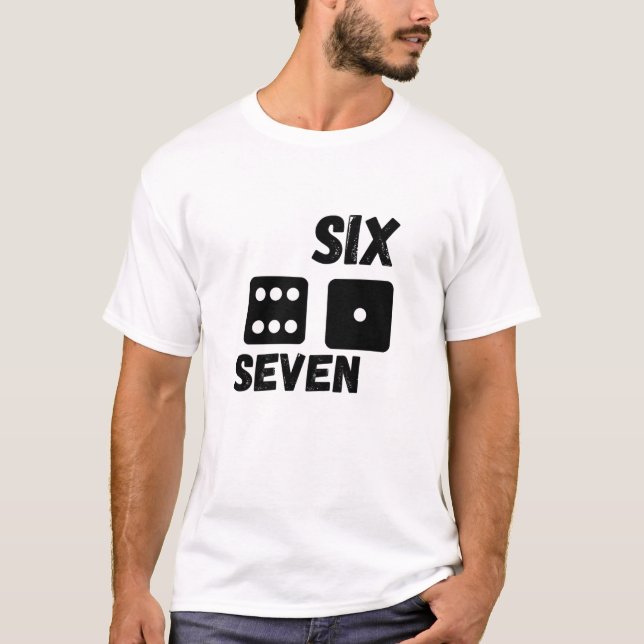 Funny Dice “Six Seven” Minimalist Graphic Design | T-Shirt (Front)
