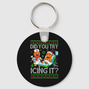Funny Did You Try Icing It Christmas Gingerbread X Key Ring