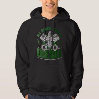 Funny Diesel Mechanic Gift My Blood Type Is Diesel Hoodie