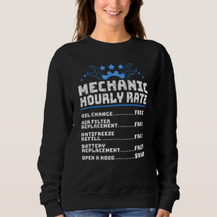 Funny Diesel Mechanic Hourly Rate Sweatshirt