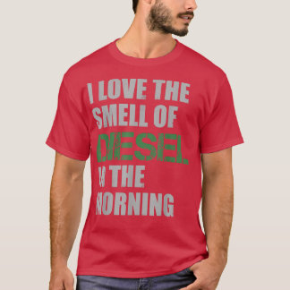 Funny Diesel Truck Driver Mechanic T-Shirt