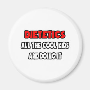 Funny Dietician Shirts and Gifts Magnet