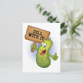 Funny Dill Pickle Pun Postcard (Standing Front)