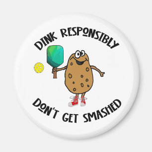 Funny Dink Responsibly Pickleball Sports Magnet