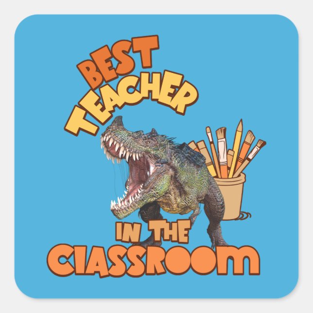 Funny Dinosaur Art Teacher Creative Classroom Square Sticker (Front)