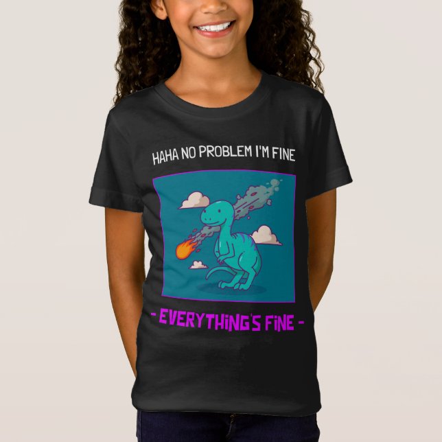 Funny Dinosaur Asteroid Everything's Fine T-Shirt (Front)