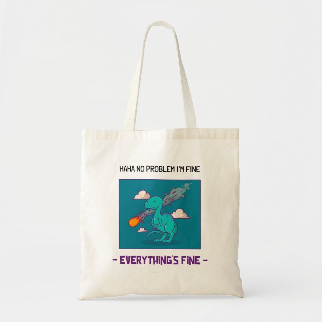 Funny Dinosaur Asteroid Everything's Fine Tote Bag (Front)