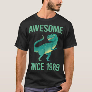 Funny Dinosaur - Awesome Since 1989 T-Shirt