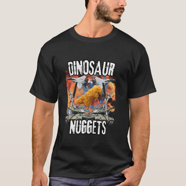 Funny Dinosaur Chicken Nugget Bootleg Hardcore Fla T-Shirt (Front)