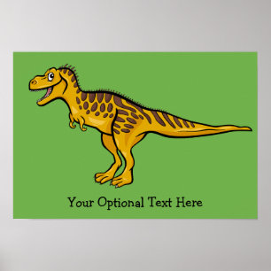 Funny Dinosaur custom text & colour poster