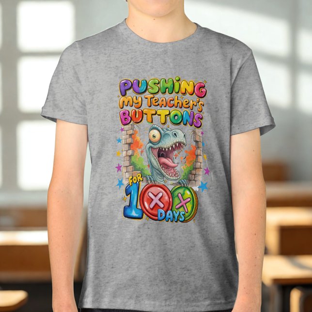 Funny Dinosaur Pushing Teachers Buttons T-Shirt Tri-Blend Shirt (Creator Uploaded)