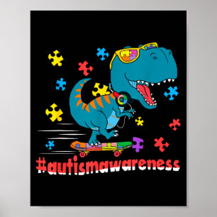 Funny dinosaur skateboarding autism awareness boys poster