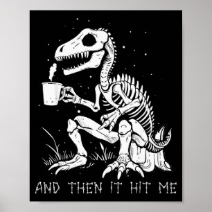 Funny Dinosaur Skeleton Costume Goth Men Women Hal Poster
