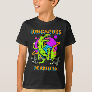 Funny Dinosaurs And Deadlifts Weightlifting Bodybu T-Shirt