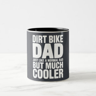 Funny Dirt Bike Dad Humor Cooler Motocross Father Two-Tone Coffee Mug