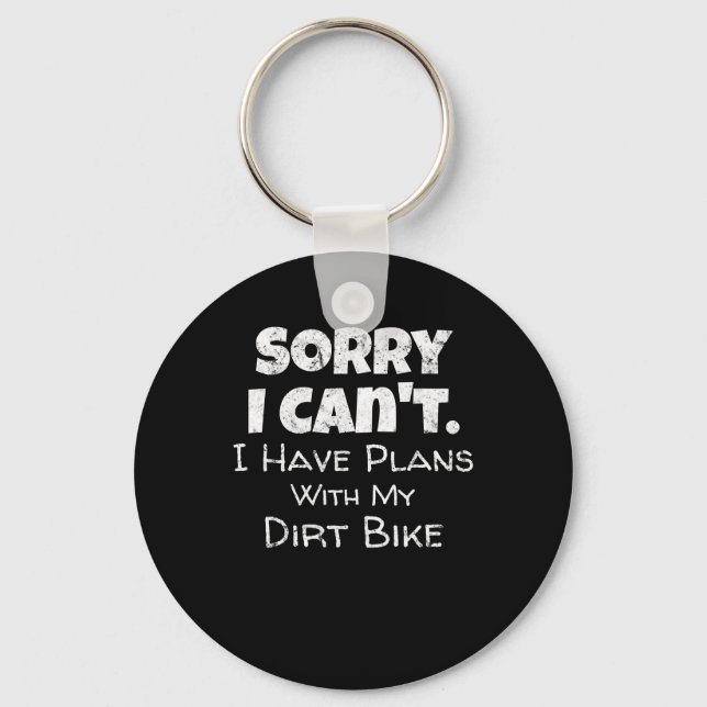 Funny Dirt Bike Quote Motocross Racing Motorcycle Key Ring (Front)