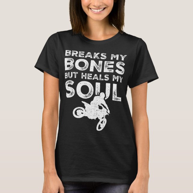 Funny Dirt Bike Rider - MX Motocross Dirt Biking T-Shirt (Front)