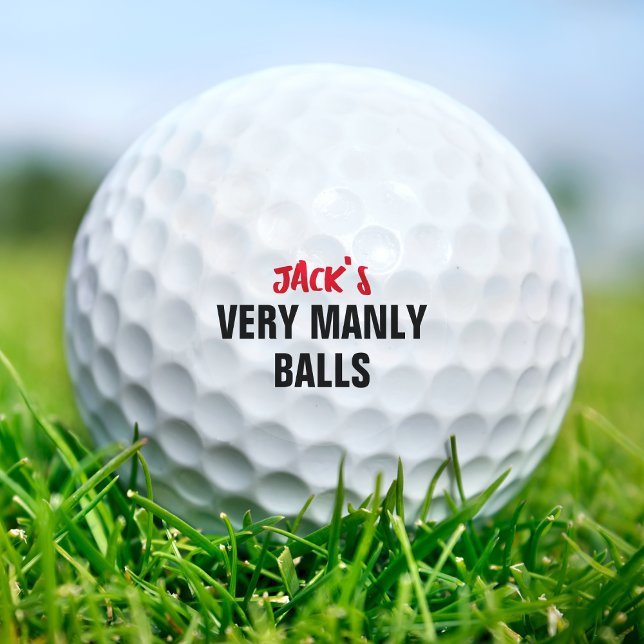 Funny Dirty Joke Very Manly Balls (Funny Dirty Joke Very Manly Balls Golf Ball)