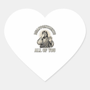 Funny Disappointments All of You Vintage Engraving Heart Sticker