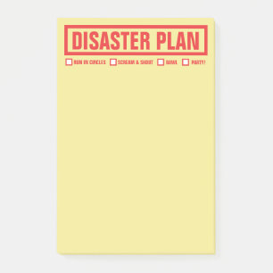 Funny "Disaster Plan" 4"x6" Post-it Notes
