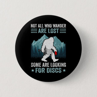 Funny Disc Golf Art For Men Women Bigfoot Disc Gol 6 Cm Round Badge