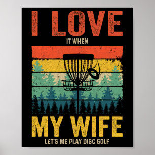 Funny Disc Golf For Husnd I Love My Wife Vintage  Poster