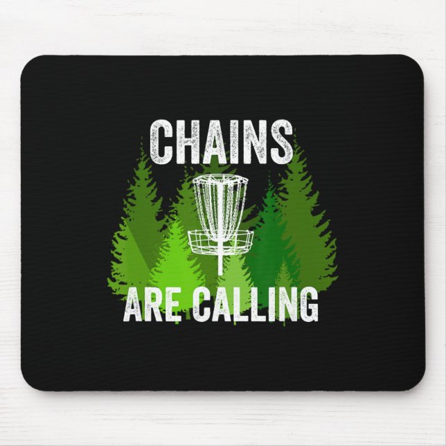 Funny Disc Golf Gift Chains Are Calling Folf Frolf Mouse Pad (Front)