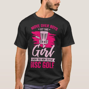 Funny Disc Golf Girl Gift  T-Shirt