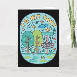 Funny Disc Golf Id Hit That Flying Disc Sket Scene Card