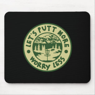 Funny Disc Golf Let's Putt Humour Iii Mouse Pad