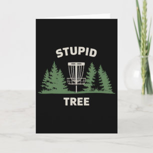 Funny Disc Golf Player Stupid Tree Disc Golf  Card
