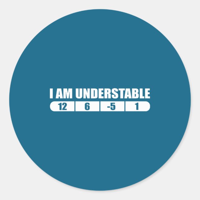 Funny Disc Golf Quote Design, I Am Understable Fri Classic Round Sticker (Front)