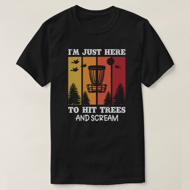 Funny Disc Golf Quote Retro Disc Golf T-Shirt (Design Front)