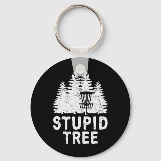 Funny Disc Golf Stupid Tree Distressed Frisbee Gol Key Ring (Front)