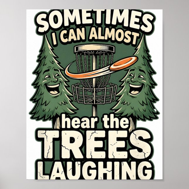 Funny Disc Golf Trees Laughing  Poster (Front)