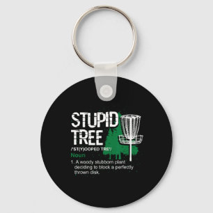 Funny Disc Golfer Gift Outdoor Sports Stupid Tree  Key Ring