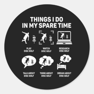 Funny Disc Golfer Quote For Disc Golf Player Frisb Classic Round Sticker