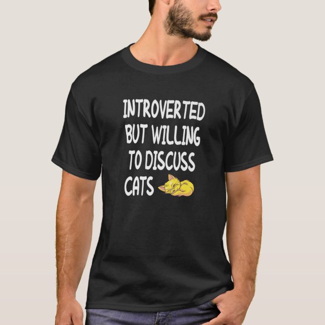 Funny Discuss Cats Introverted But Willing To Disk T-Shirt (Front)
