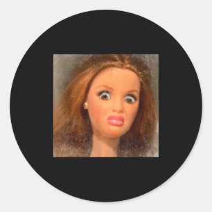 Funny Disgusting Doll Face Meme  Classic Round Sticker