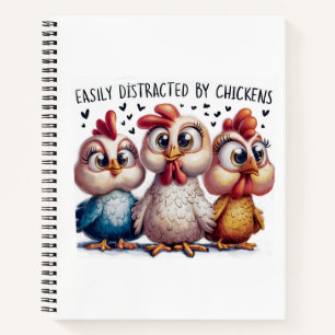 Funny Distracted By Chickens Notebook