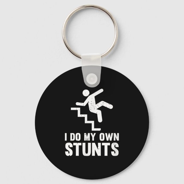 Funny Distressed I Do My Own Stunts  Key Ring (Front)