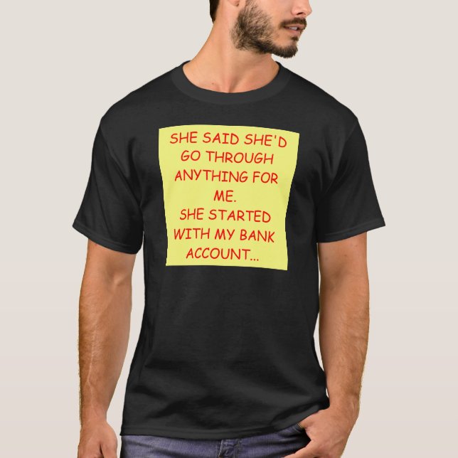 funny divorce joke T-Shirt (Front)