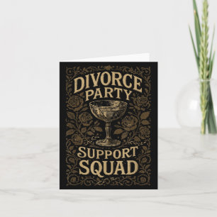 Funny Divorce Party Suprt Squad Celebration Men Wo Card
